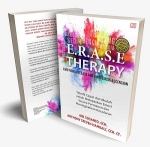 E.R.A.S.E Therapy : Teknik Cepat dan Mudah untuk Melepaskan Emosi dan Meningkatkan Kesadaran